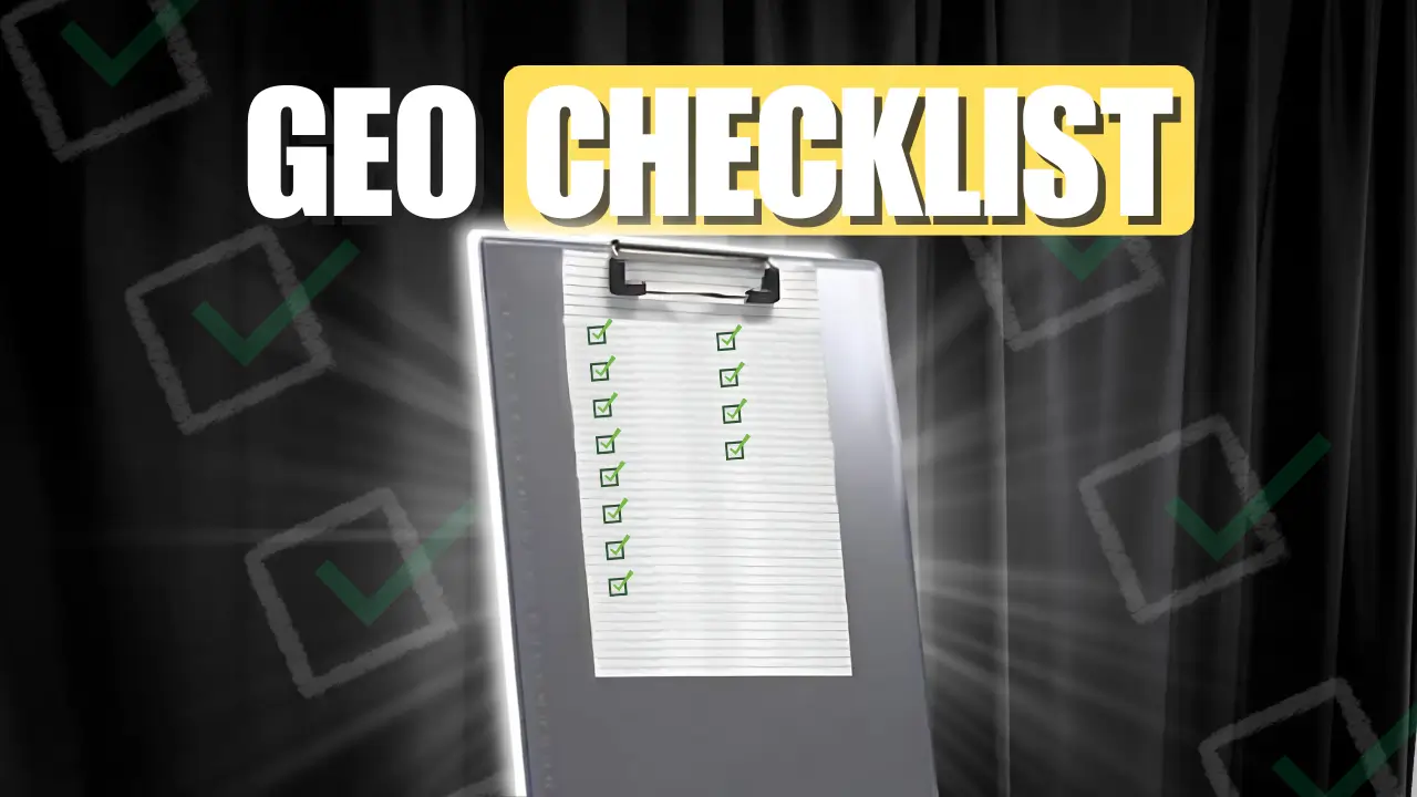 A clipboard with a lined checklist paper featuring multiple green checkmarks, under the bold title 'Generative Engine Optimization CHECKLIST' in white and yellow text, with a dramatic glowing background of checkmark outlines.